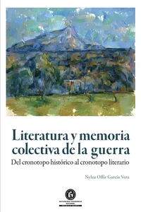 Literatura y memoria colectiva de la guerra
