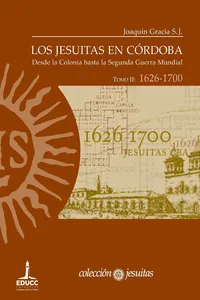 Los jesuitas en Córdoba. Tomo II: 1626-1700_cover