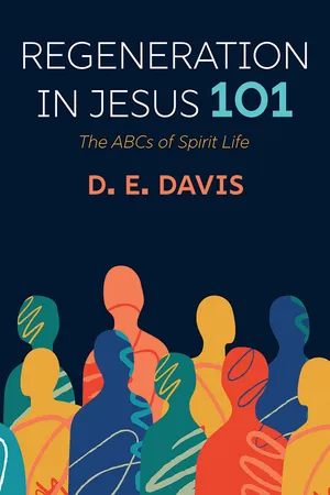 Regeneration in Jesus 101