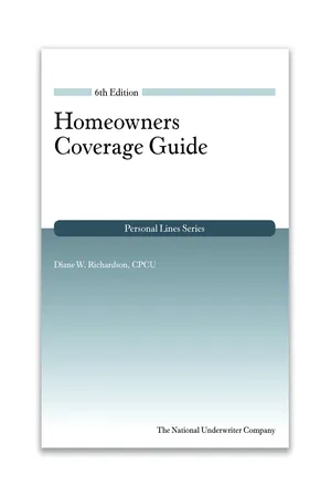 Homeowners Coverage Guide, 6th Edition