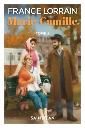 Marie-Camille, tome 2