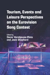 Tourism, Events and Leisure Perspectives on the Eurovision Song Contest_cover