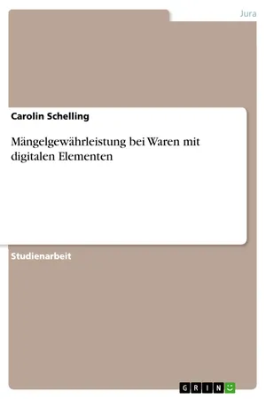 Mängelgewährleistung bei Waren mit digitalen Elementen