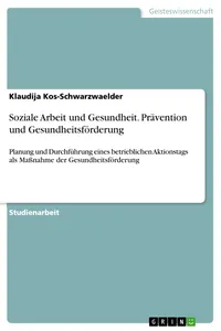 Soziale Arbeit und Gesundheit. Prävention und Gesundheitsförderung_cover