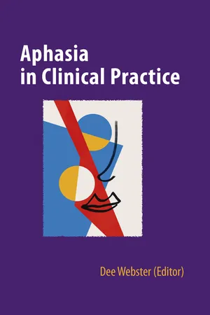 Aphasia in Clinical Practice