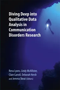 Diving Deep into Qualitative Data Analysis in Communication Disorders Research_cover
