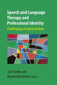 Speech and Language Therapy and Professional Identity_cover