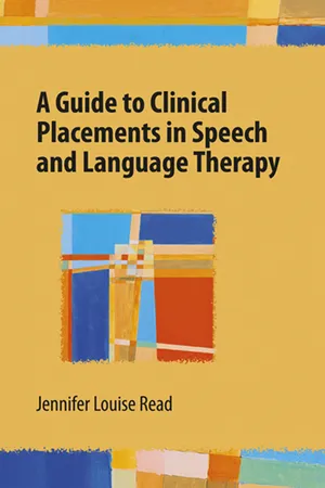 A Guide to Clinical Placements in Sppech and Language Therapy