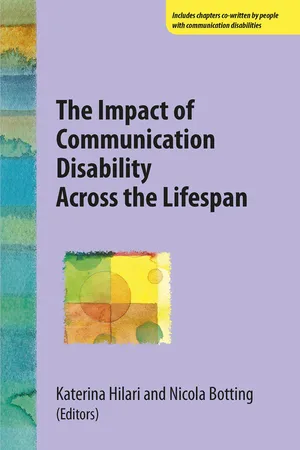 The Impact of Communication Disability Across the Lifespan
