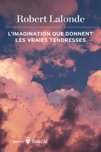L' imagination que donnent les vraies tendresses_cover