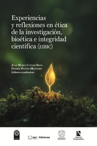 Experiencias y reflexiones en ética de la investigación, bioética e integridad científica_cover