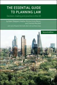 The Essential Guide to Planning Law