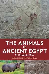 The Animals of Ancient Egypt
