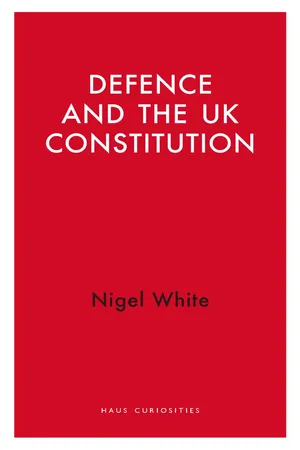 Defence and the UK Constitution