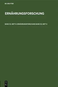 Ernährungsforschung. Band 33, Heft 6_cover