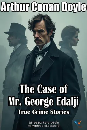 The Case of Mr. George Edalji