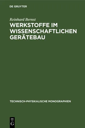 Werkstoffe im wissenschaftlichen Gerätebau