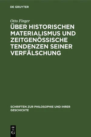 Über historischen Materialismus und zeitgenössische Tendenzen seiner Verfälschung