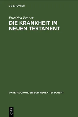 Die Krankheit im Neuen Testament