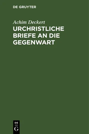 Urchristliche Briefe an die Gegenwart