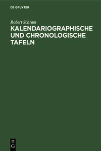 Kalendariographische und chronologische Tafeln_cover