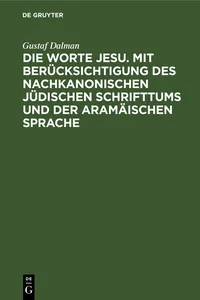 Die Worte Jesu. Mit Berücksichtigung des nachkanonischen jüdischen Schrifttums und der aramäischen Sprache_cover