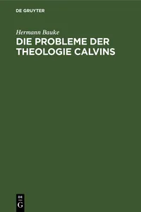 Die Probleme der Theologie Calvins_cover