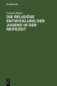Die religiöse Entwicklung der Jugend in der Reifezeit_cover