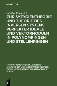 Zur Syzygientheorie und Theorie des inversen Systems perfekter Ideale und Vektormoduln in Polynomringen und Stellenringen_cover
