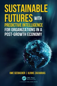 Sustainable Futures with Predictive Intelligence for Organizations in a Post-Growth Economy_cover