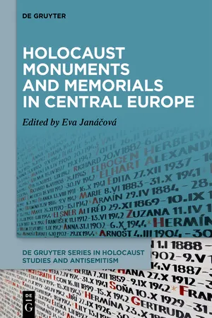 Holocaust Monuments and Memorials in Central Europe