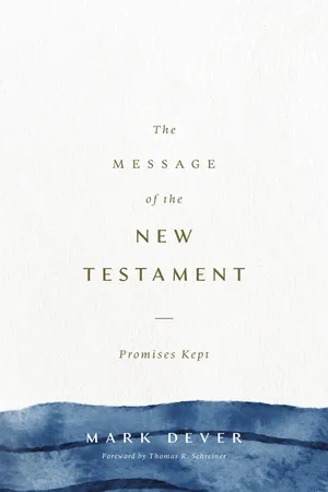 The Message of the New Testament