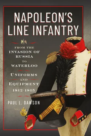 Napoleon’s Line Infantry – From the Invasion of Russia to Waterloo