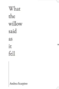 What the Willow Said as It Fell_cover