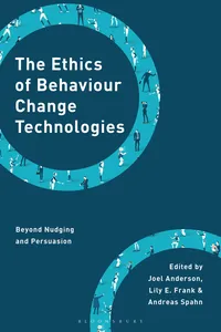 The Ethics of Behaviour Change Technologies_cover