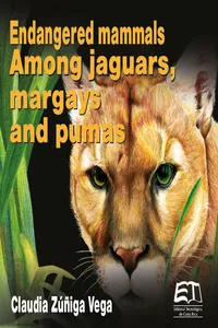 Endangered mammals. Among jaguars, margays and pumas_cover