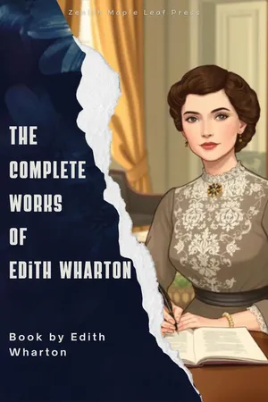 The Complete Works of Edith Wharton