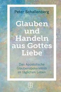 Glauben und Handeln aus Gottes Liebe_cover
