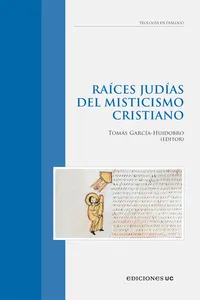 Raíces judías del misticismo cristiano_cover