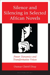 Silence and Silencing in Selected African Novels_cover