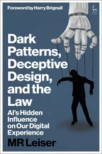 Dark Patterns, Deceptive Design, and the Law
