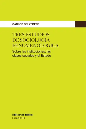 Tres estudios de sociología fenomenológica
