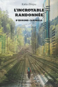 L'incroyable randonnée d'Edmond Carfaille_cover