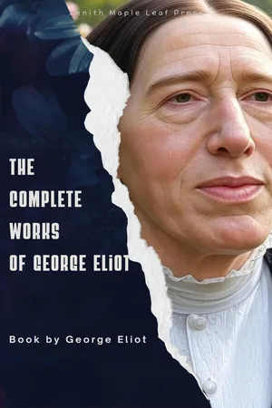 The Complete Works of George Eliot