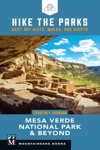 Hike the Parks: Mesa Verde National Park & Beyond_cover