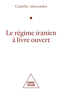 Le Régime iranien à livre ouvert_cover