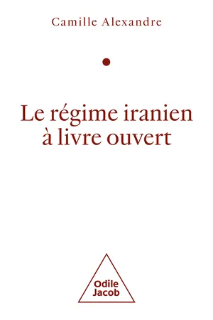 Le Régime iranien à livre ouvert