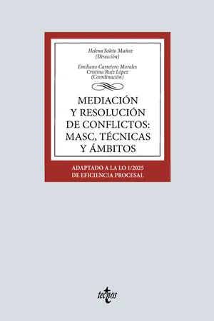 Mediación y resolución de conflictos: MASC, técnicas y ámbitos