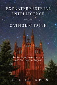 Extraterrestrial Intelligence and the Catholic Faith_cover