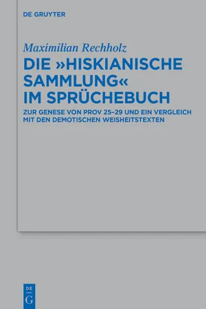 Die „Hiskianische Sammlung“ im Sprüchebuch